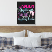 体操選手警告はいつでもフリップする可能性がある キャンバスプリント (インサイチュ (寝室))