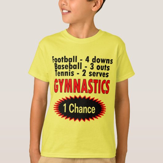 体操1つのチャンス1の側面 Tシャツ (正面)
