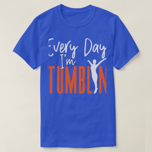 体操、毎日I Tumblin女性フリップ Tシャツ (デザイン正面)