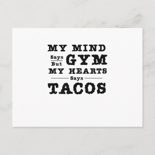 体育おもしろい私の心は体育と言うが、私のハートはタコスと言う ポストカード (正面)
