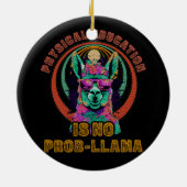 体育はProb Llama PEではないおもしろい教え セラミックオーナメント (裏面)