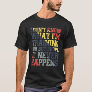 体育トレーニングRuのトレーニングの内容がわからない Tシャツ