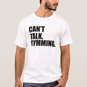 体育館は話すことができません。 Gymmingのトレーニングの焦点 Tシャツ