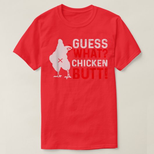 何おもしろいチキンお尻 Tシャツ (デザイン正面)
