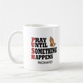 何かが祈起こるまで押す コーヒーマグカップ (左)