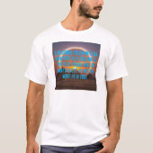 "何かのために生きる" Tシャツ (正面)
