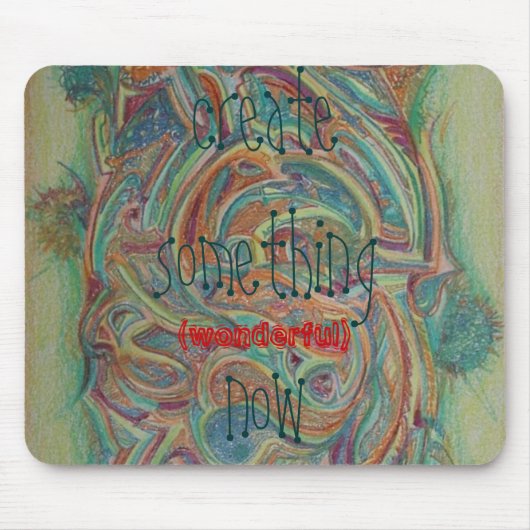 何かを今作成して下さい マウスパッド (正面)