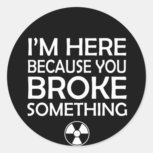 何かを壊したから放射線学 ラウンドシール (正面)