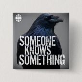 何かを知っているCBC 缶バッジ (正面)