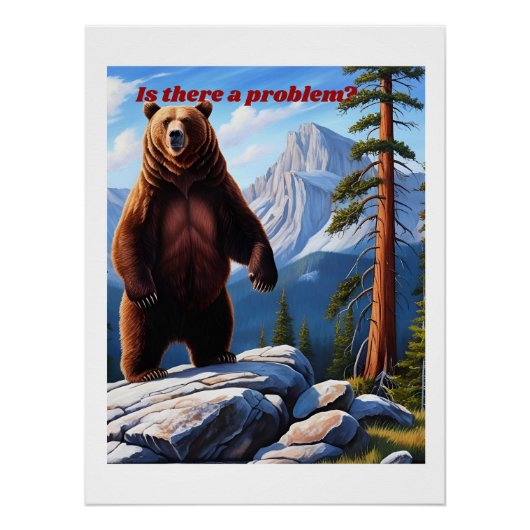 何か問題でも？ – グリズリー荒野 ポスター (正面)