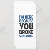 何か壊したから来たよ (正面/裏面)