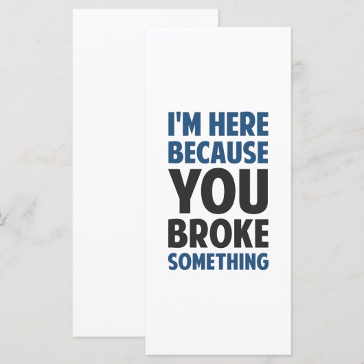 何か壊したから来たよ (正面/裏面)