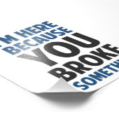 何か壊したから来たよ フォトプリント            (角)