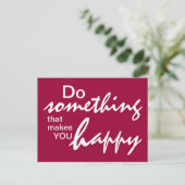 何か幸せになるようなことをするやる気を起こさせる- ポストカード (スタンド正面)