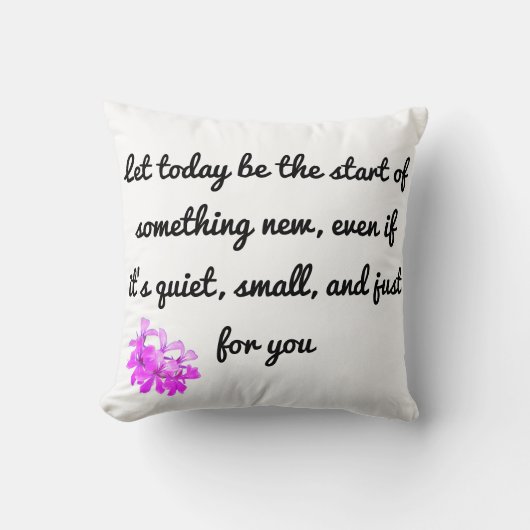 何か新しいものを開始 – 感動的装飾用クッション クッション (正面)
