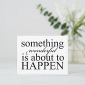 何か素晴らしいことが起ころうとしている – ポストカード (スタンド正面)