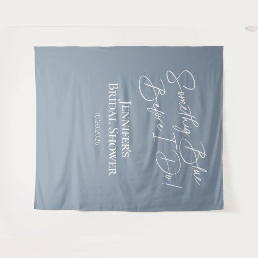 何か青い前に私はブライダルシャワーのバックドロップ タペストリー (正面(横))