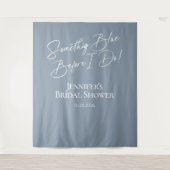 何か青い前に私はブライダルシャワーのバックドロップ タペストリー (正面)