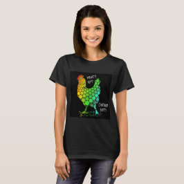 何がありますか。 おもしろいな鶏のお尻(黒で) Tシャツ
