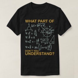 何がわからない? | おもしろ数学 Tシャツ