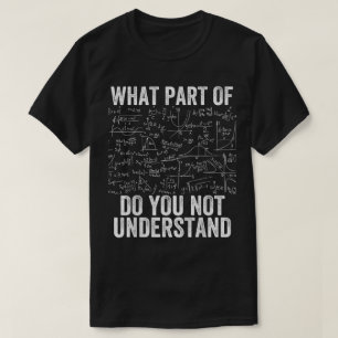 何がわからない? おもしろ数学 Tシャツ