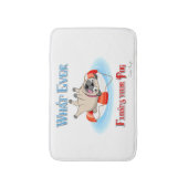 何がパグをフロートさせようとも バスマット (正面縦)