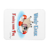 何がパグをフロートさせようとも マグネット (横)