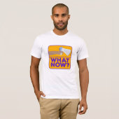 何が今!? Tシャツ (正面フル)