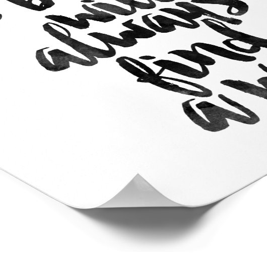 何が意図されているかはいつも道を見つける ポスター (角)