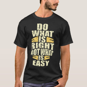 何が正しいかではなく何かを簡単する Tシャツ