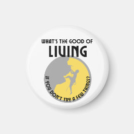 何が生き生きとしたものだもしが、君は少しも試さない マグネット