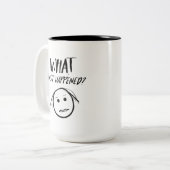 何が起きたのか ツートーンマグカップ (正面左)