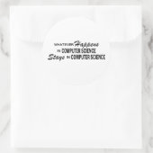 何が起こっても – コンピュータサイエンス ラウンドシール (バッグ)