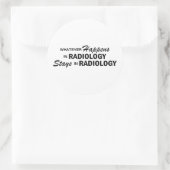 何が起こっても – 放射線学 ラウンドシール (バッグ)