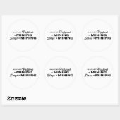何が起こっても – 鉱業 ラウンドシール (シート)