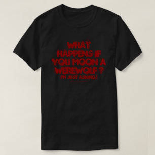 何が起もしきたオオカミ男のムーン?シャツ Tシャツ