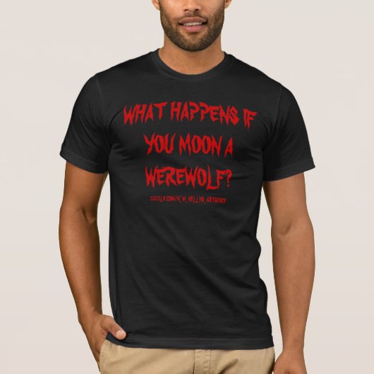 何が起もしきたオオカミ男のムーン？ Tシャツ (正面)