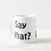 何だって？コーヒーカップ コーヒーマグカップ (正面左)
