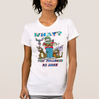 何だ？家後を追に帰った Tシャツ