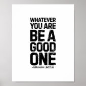 何であれ、良い人になれ、エイブラハム・リンカーン ポスター (正面)