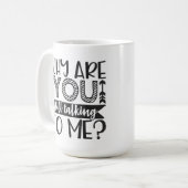 何でまだ私と話してるの？ コーヒーマグカップ (正面左)