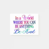 何でもできる世界で – 優しくしなさい ポストイット (正面)