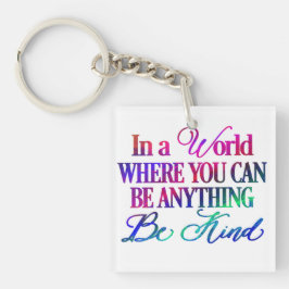 何でもできる世界で…親切である キーホルダー
