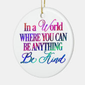 何でもできる世界で…親切である セラミックオーナメント (左)