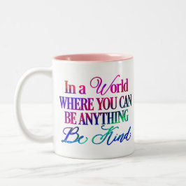 何でもできる世界で…親切である ツートーンマグカップ