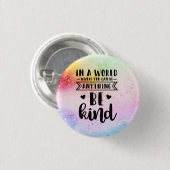 何でもできる世界で…親切である 缶バッジ (正面&裏面)