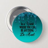 何でもできる世界で…親切である 缶バッジ (正面&裏面)