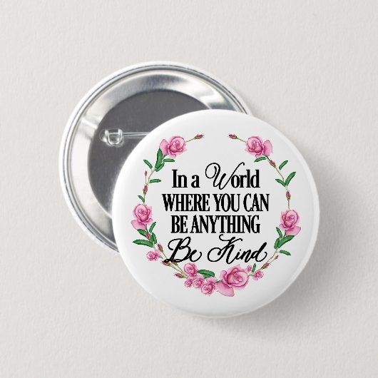 何でもできる世界で…親切である 缶バッジ (正面&裏面)