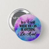 何でもできる世界で…親切である 缶バッジ (正面&裏面)