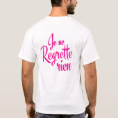 何でもについて残念- Je ne Regrette Rien Tシャツ (裏面)